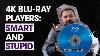 4k Blu Ray Players Stupid And Smart