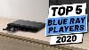 Top 5 Best Blu Ray Player 2020