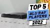 Top 5 Best Blu Ray Players Of 2022